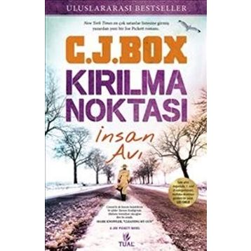 Kırılma Noktası - C. J. Box