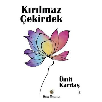 Kırılmaz Çekirdek - Ümit Kardaş
