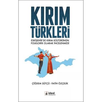 Kırım Türkleri Fatih Özçelik Çiğdem Sütçü
