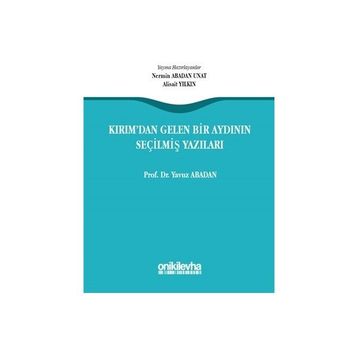Kırımdan Gelen Bir Aydının Seçilmiş Yazıları - Yavuz Abadan