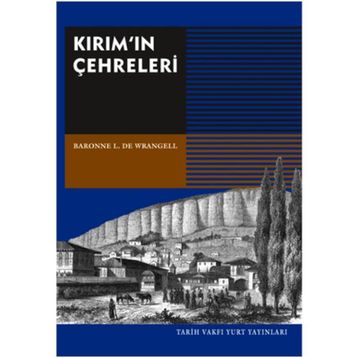 Kırım’ın Çehreleri - Baronne L. De Wrangell