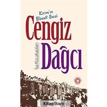 KIRIM'IN EBEDI SESI CENGIZ DAĞCI - İSA KOCAKAPLAN