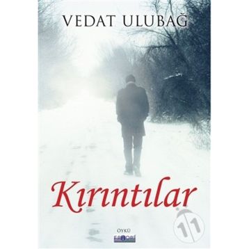 Kırıntılar Vedat Ulubağ