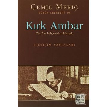 KIRK AMBAR CILT 2 - LEHÇE-T-ÜL HAKAYIK - CEMIL MERİÇ