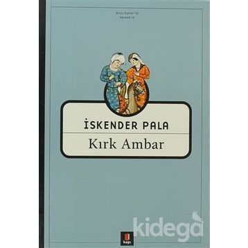 KIRK AMBAR - İSKENDER PALA