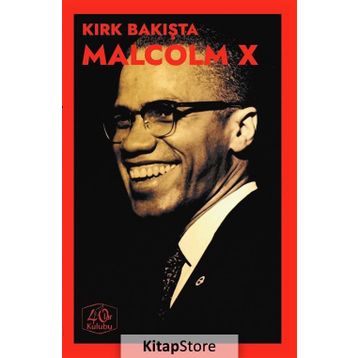 Kırk Bakışta Malcolm X - Kolektif