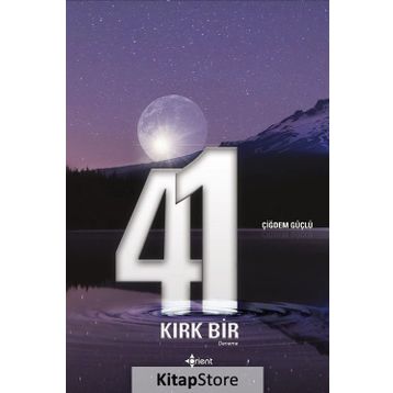 Kırk Bir - Çiğdem Güçlü