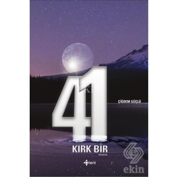 Kırk Bir - Çiğdem Güçlü