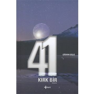 Kırk Bir - Çiğdem Güçlü