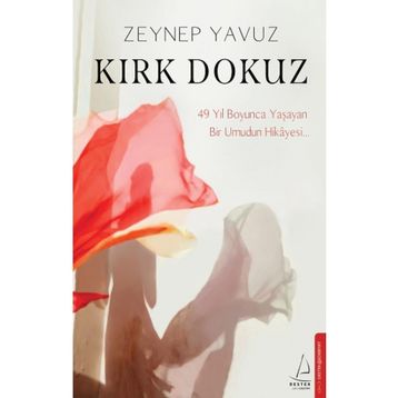 Kırk Dokuz - Zeynep Yavuz
