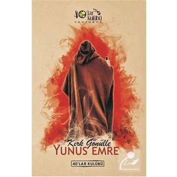 Kırk Gönülle Yunus Emre - kollektif