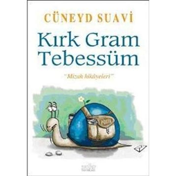 KIRK GRAM TEBESSÜM - CÜNEYD SUAVI