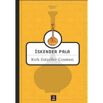 Kırk Güzeller Çeşmesi - İskender Pala