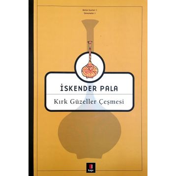 Kırk Güzeller Çeşmesi - İskender Pala