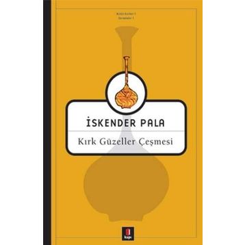 Kırk Güzeller Çeşmesi - İskender Pala