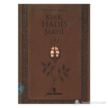 Kırk Hadis Şerhi - Şahver Çelikoğlu