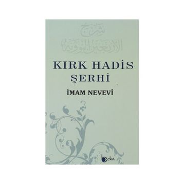 Kırk Hadis Şerhi - Şahver Çelikoğlu