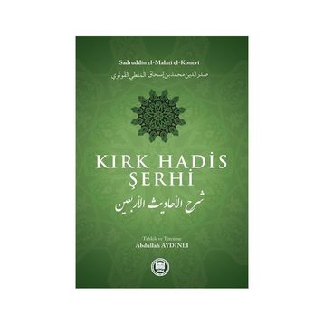 Kırk Hadis Şerhi - Şahver Çelikoğlu