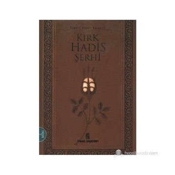 Kırk Hadis Şerhi - Şahver Çelikoğlu