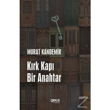 Kırk Kapı Bir Anahtar / Murat Kandemir