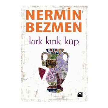 KIRK KIRIK KÜP - NERMIN BEZMEN