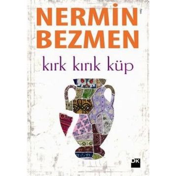 KIRK KIRIK KÜP - NERMIN BEZMEN
