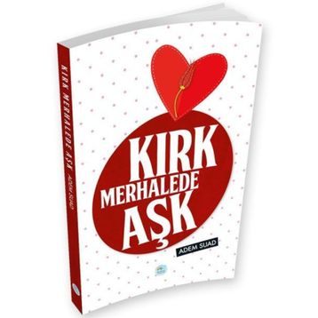 Kırk Merhalede Aşk - Adem Suad