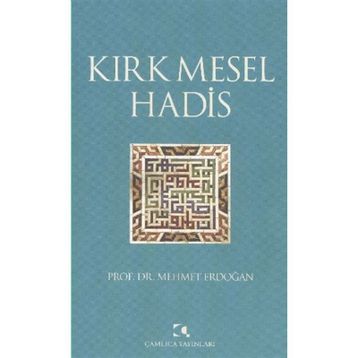 KIRK MESEL HADIS - MEHMET ERDOĞAN