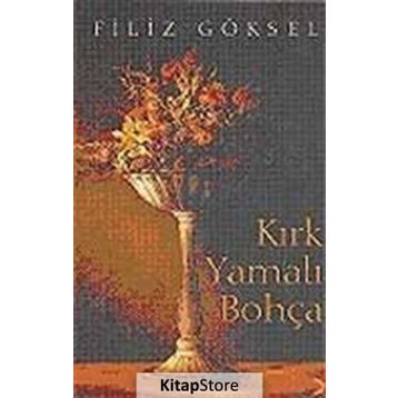 KIRK YAMALI BOHÇA - FILIZ GÖKSEL