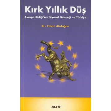 KIRK YILLIK DÜŞ - YALÇIN AKDOĞAN