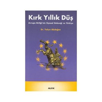KIRK YILLIK DÜŞ - YALÇIN AKDOĞAN