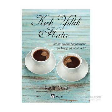 Kırk Yıllık Hatır - Kadir Cesur