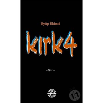 Kırk4 - Eyüp Ekinci