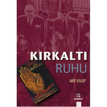 KIRKALTI RUHU - AKIF USLUY