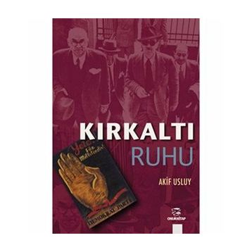 KIRKALTI RUHU - AKIF USLUY
