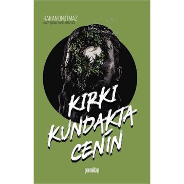 Kırkı Kundakta Cenin - Hakan Unutmaz