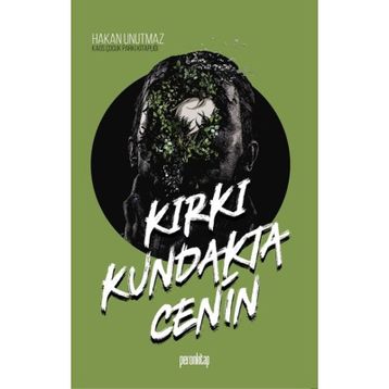 Kırkı Kundakta Cenin - Hakan Unutmaz