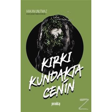 Kırkı Kundakta Cenin - Hakan Unutmaz