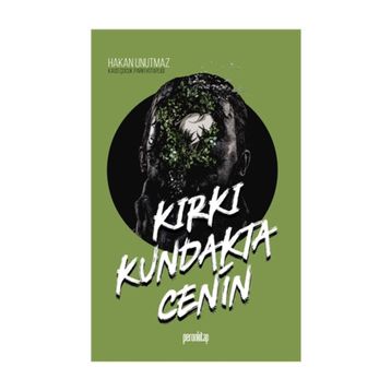 Kırkı Kundakta Cenin - Hakan Unutmaz