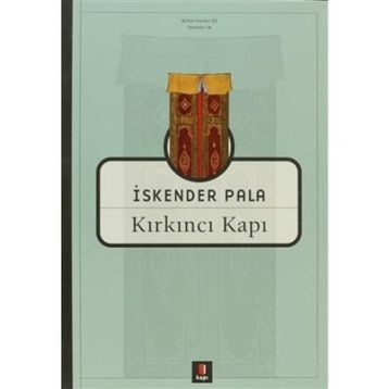 KIRKINCI KAPI - İSKENDER PALA