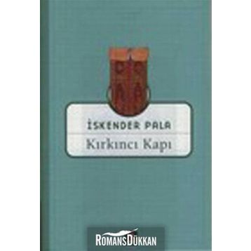 KIRKINCI KAPI - İSKENDER PALA