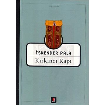 KIRKINCI KAPI - İSKENDER PALA