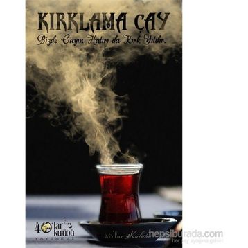 Kırklama Çay - kollektif