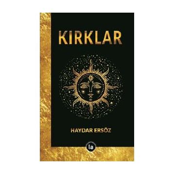 Kırklar - Haydar Ersöz