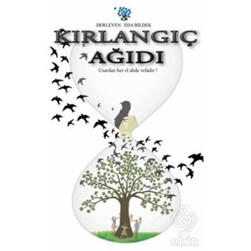 Kırlangıç Ağıdı - Eda Bildek İsmail Çalışkan