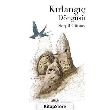 Kırlangıç Döngüsü - Serpil Güntay