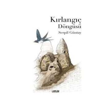 Kırlangıç Döngüsü - Serpil Güntay