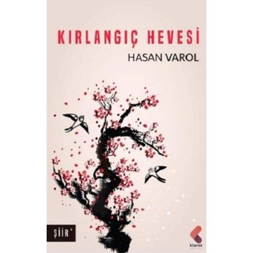 Kırlangıç Hevesi - Hasan Varol
