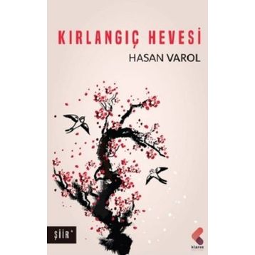 Kırlangıç Hevesi - Hasan Varol