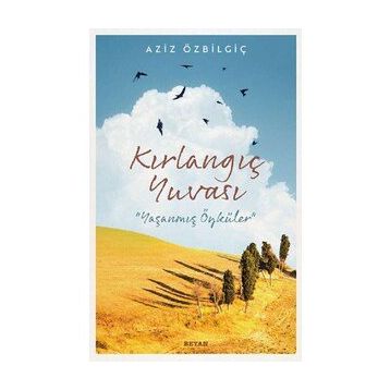 Kırlangıç Yuvası - Taylor Caldwell
